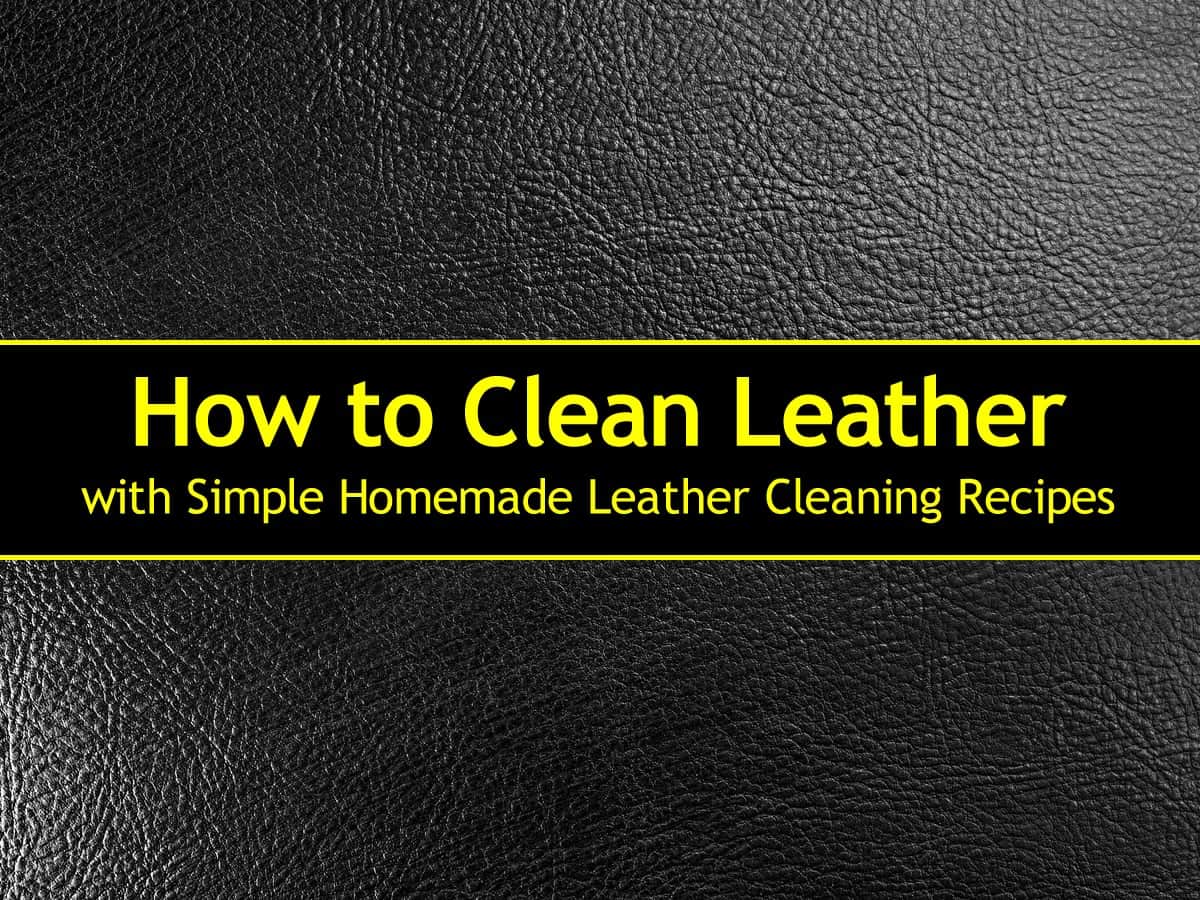 How To Clean Leather