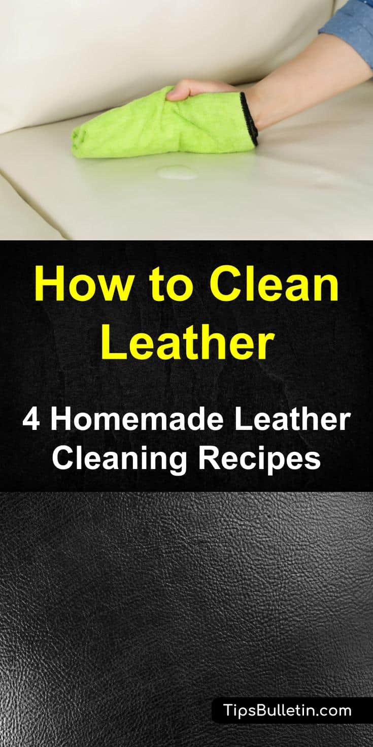 4 Homemade Leather Cleaning Recipes - leather purse cleaner, leather stain remover, leather conditioner, white leather cleaner