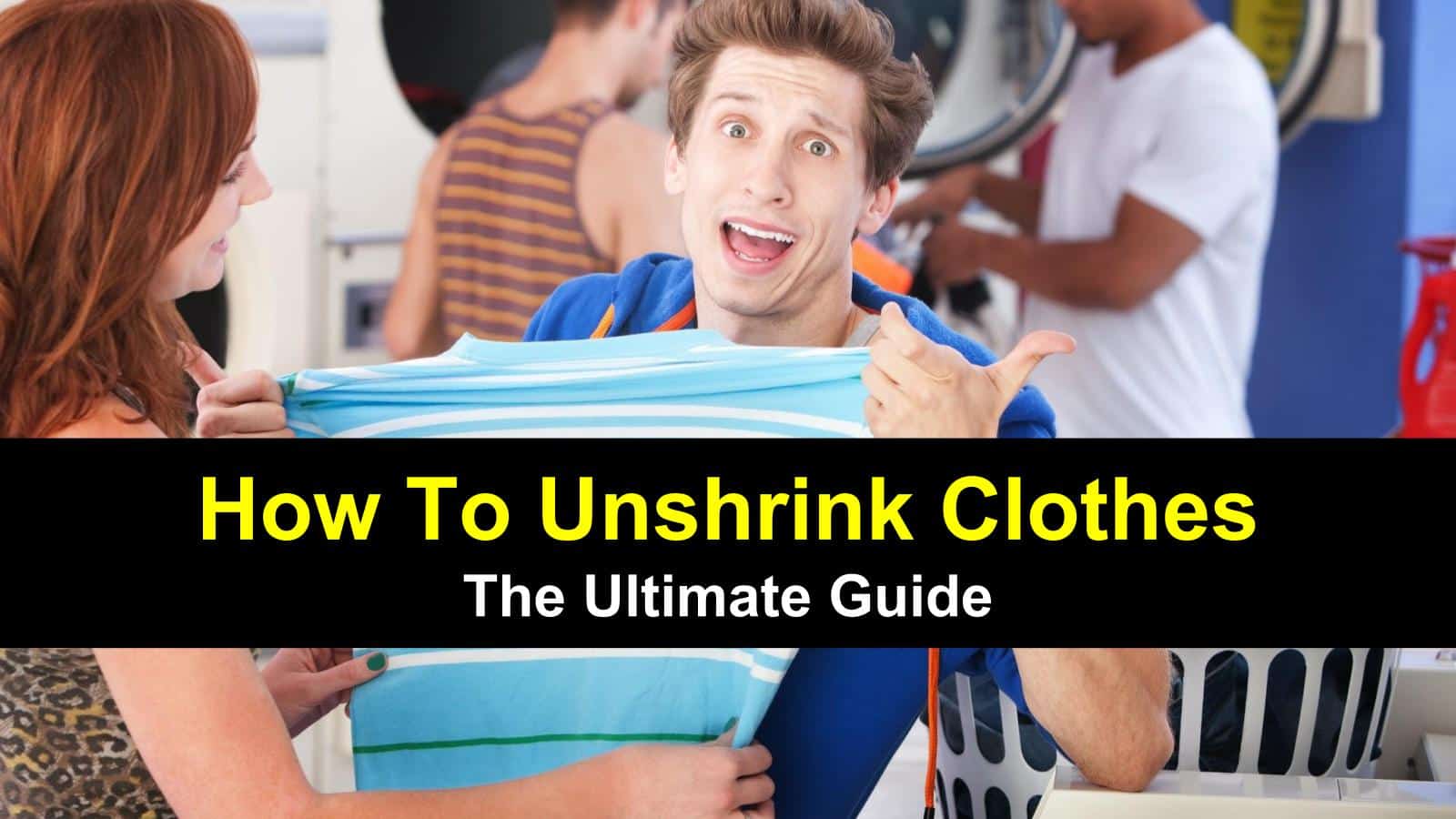 title image for how to un-shrink clothes guide post