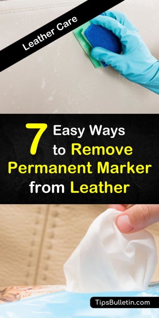 Leather Care - 7 Easy Ways to Remove Permanent Marker from Leather