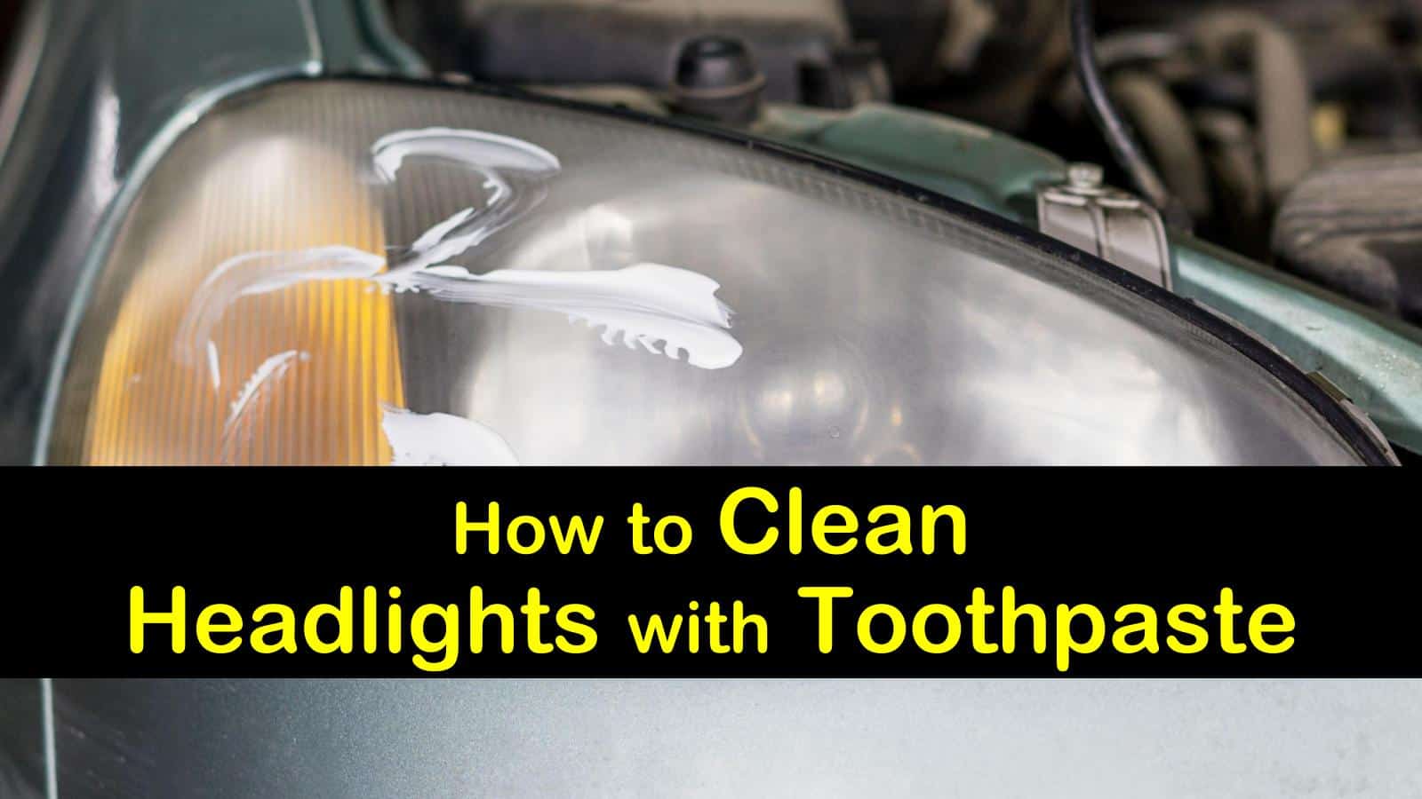 How to clean car headlights Idea