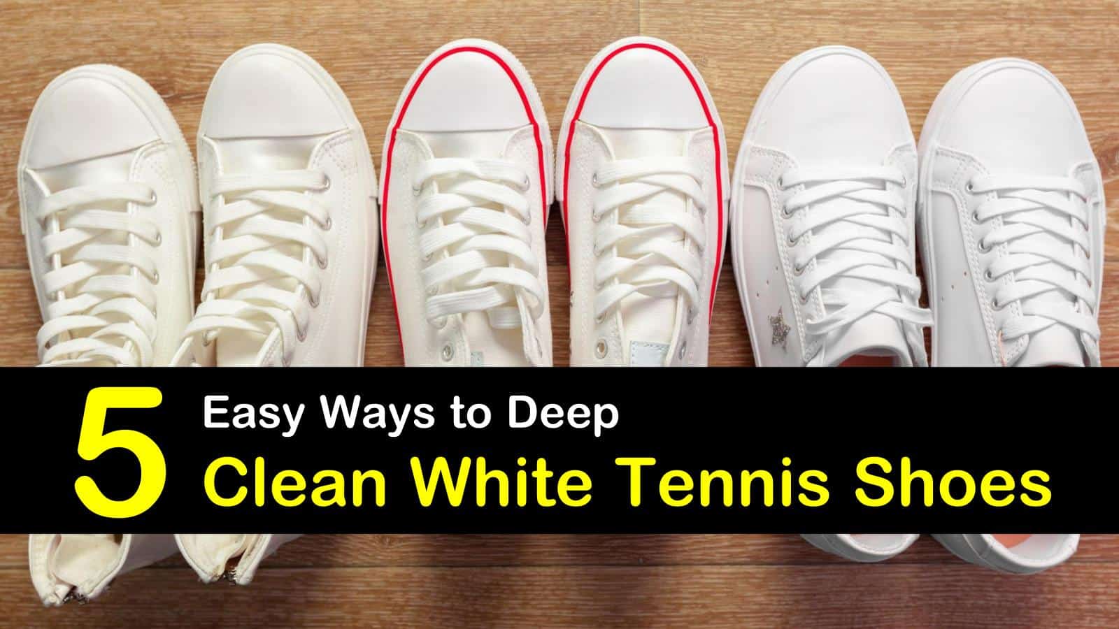 deep clean white shoes