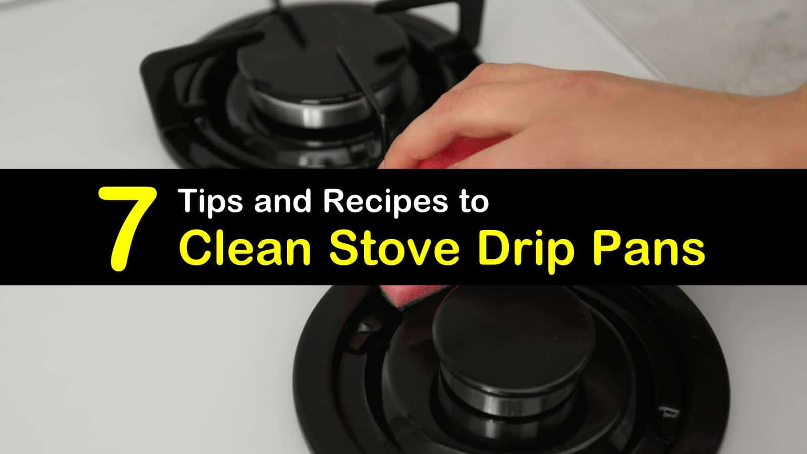 https://www.tipsbulletin.com/wp-content/uploads/2019/09/how-to-clean-stove-drip-pans-t1.jpg