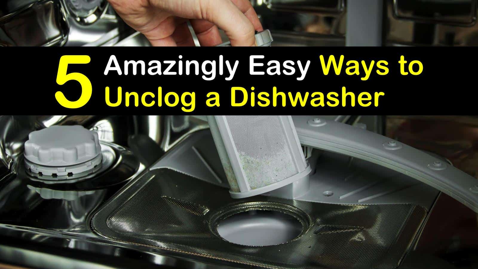 How To Unclog A Dishwasher T1 