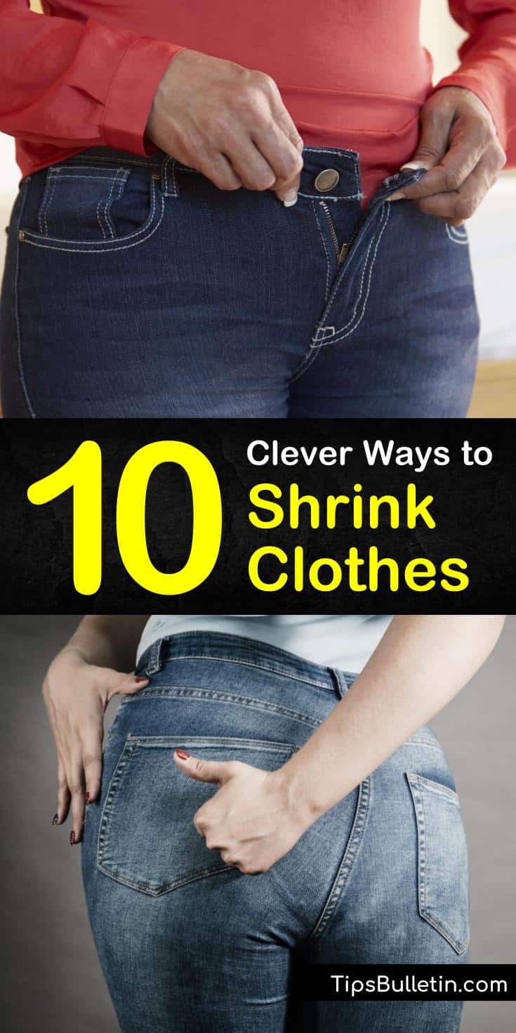 10 Clever Ways to Shrink Clothes