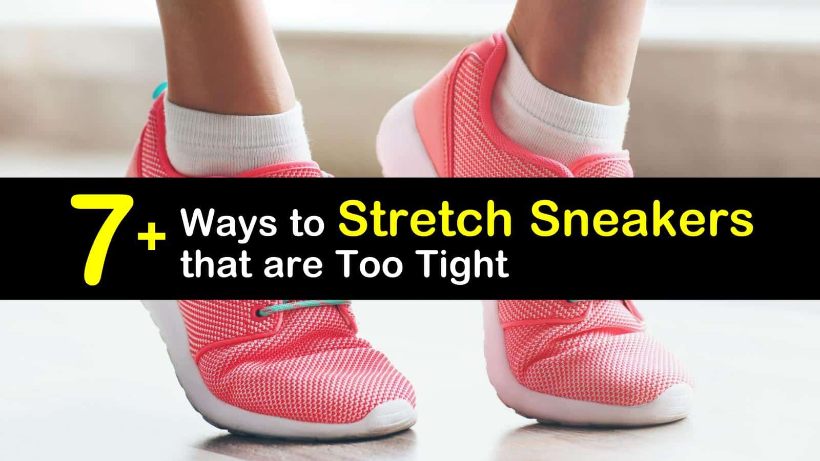 quickest way to stretch shoes