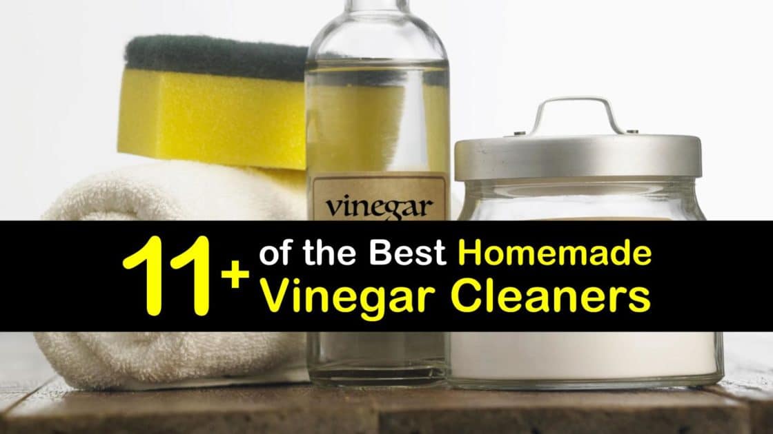 11+ of the Best Homemade Vinegar Cleaners