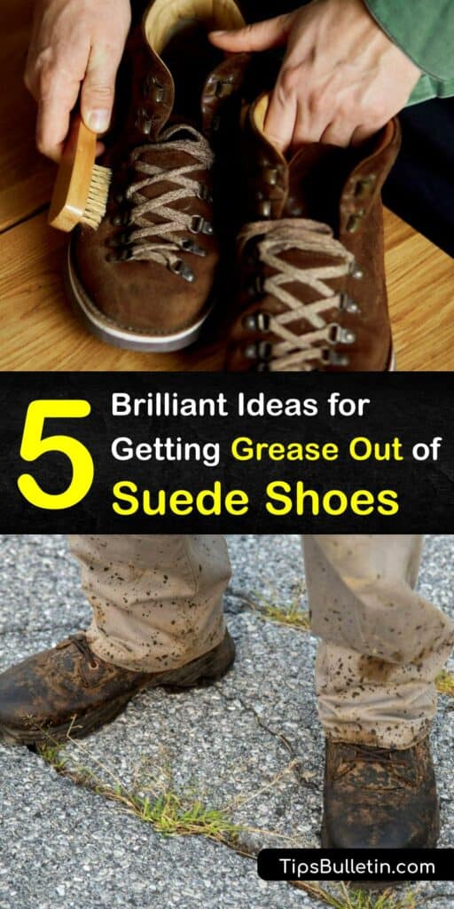 Remove Grease from Suede Shoes - Eliminate Stains from Suede