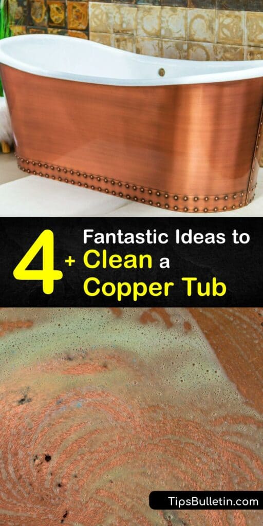 A copper clawfoot tub is a bathroom luxury that deserves care and attention. Find out how to clean and protect your copper sink, bathroom vanity, copper cookware, and more with helpful, beginner-friendly advice. Discover everything you need to get your copper surfaces shining. #clean #copper #tub